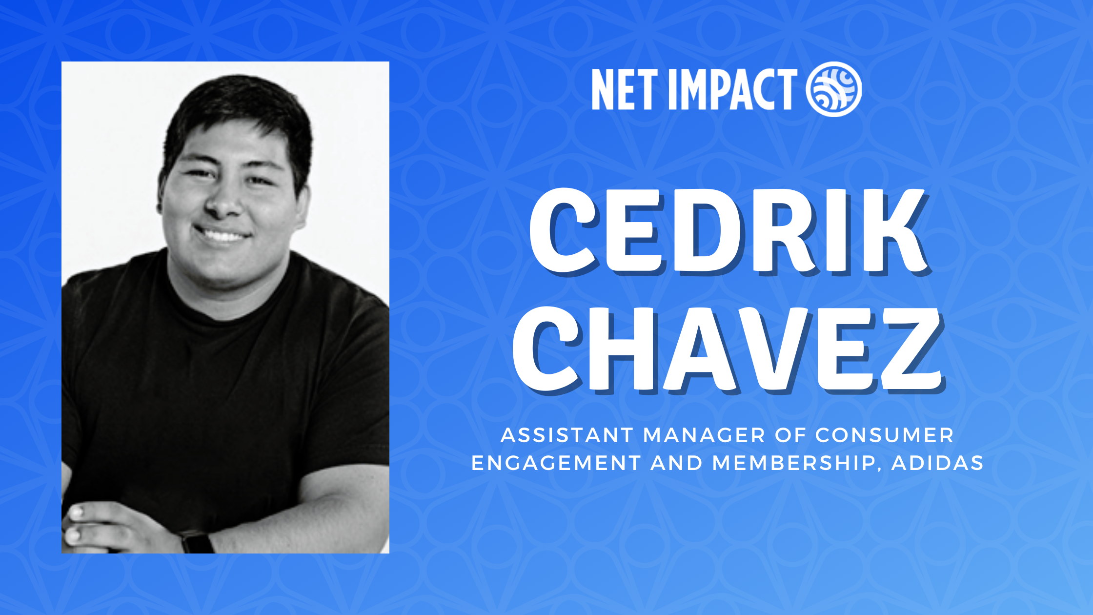 Lessons in Leadership: Cedrik Chavez | Net Impact