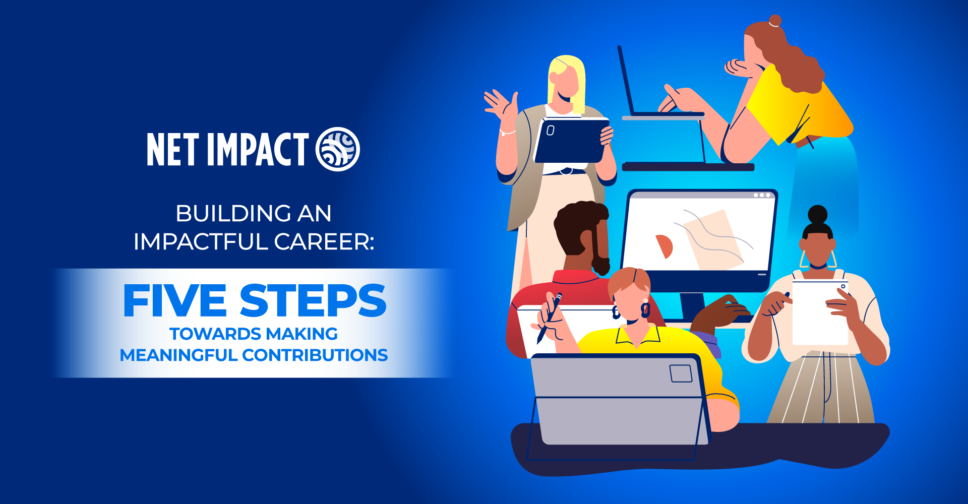 Building an Impactful Career: Five Steps Towards Meaningful Contributions